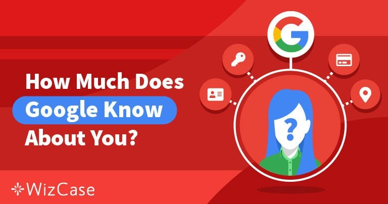 プライバシー保護：Googleがあなたについて知っていることと対策方法