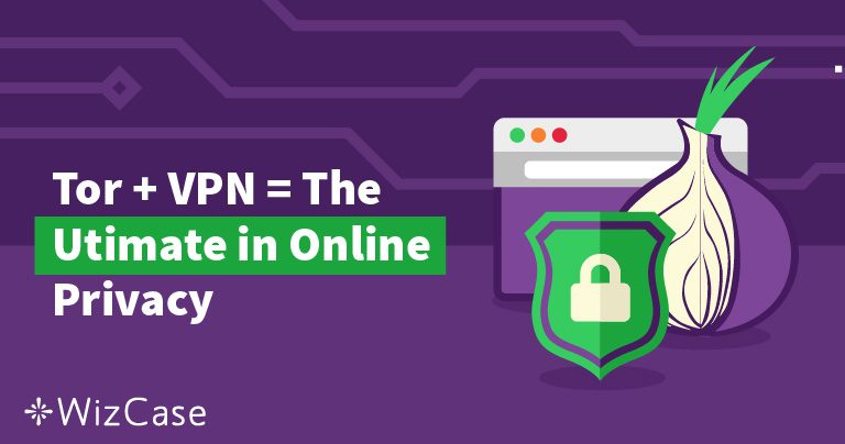 プライバシーを最大限に守るのにおすすめのTor VPN 5選（2024にテスト実施）