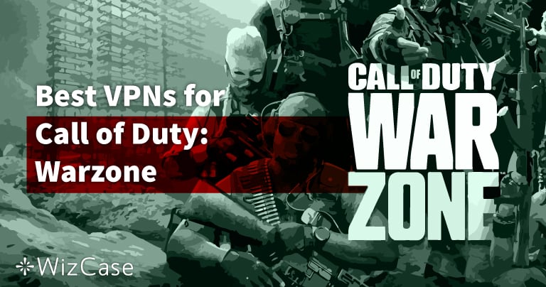 2024 年の Call of Duty: Warzone に最適な 7 つの VPN